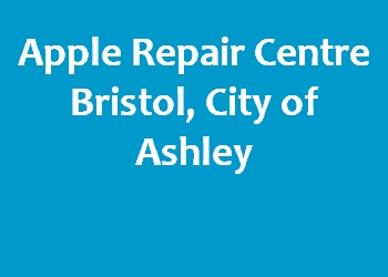 Apple Repair Centre Bristol, City of Ashley