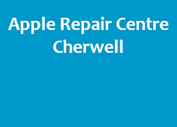 Apple Repair Centre Cherwell