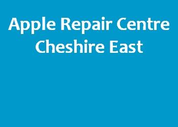 Apple Repair Centre Cheshire East