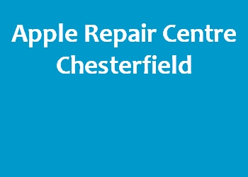 Apple Repair Centre Chesterfield