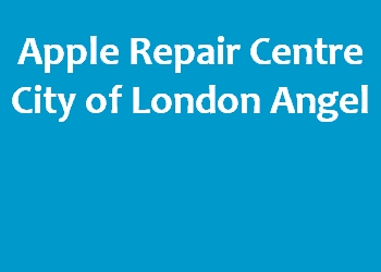 Apple Repair Centre City of London Angel