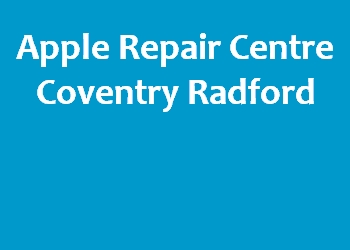 Apple Repair Centre Coventry Radford