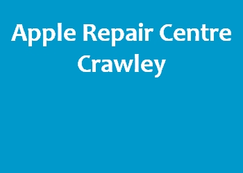 Apple Repair Centre Crawley