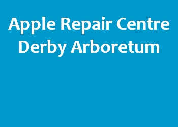 Apple Repair Centre Derby Arboretum