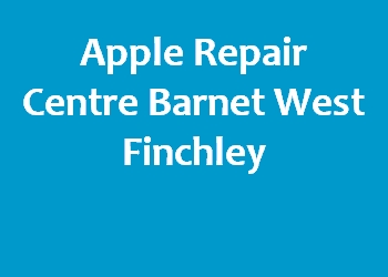 Apple Repair Centre Barnet West Finchley