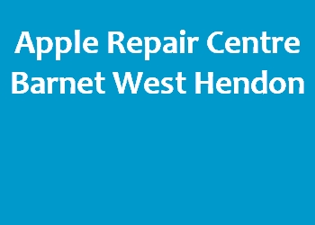 Apple Repair Centre Barnet West Hendon