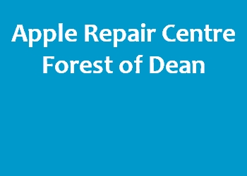 Apple Repair Centre Forest of Dean