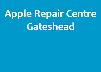 Apple Repair Centre Gateshead