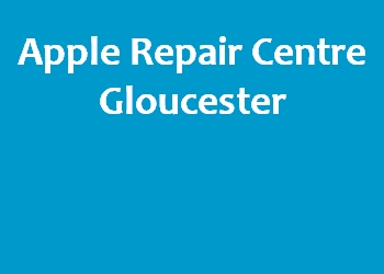 Apple Repair Centre Gloucester