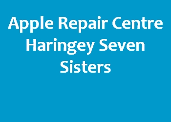 Apple Repair Centre Haringey Seven Sisters
