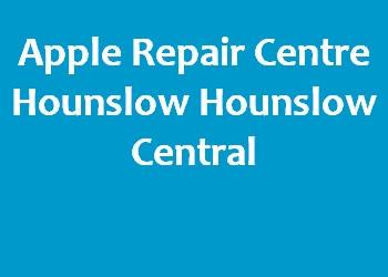 Apple Repair Centre Hounslow Hounslow Central