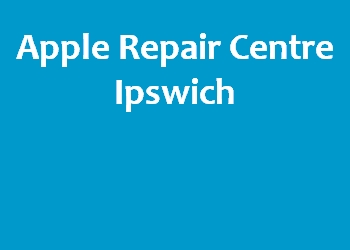 Apple Repair Centre Ipswich