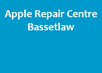 Apple Repair Centre Bassetlaw