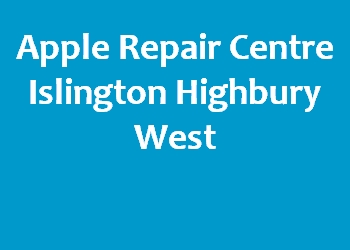 Apple Repair Centre Islington Highbury West