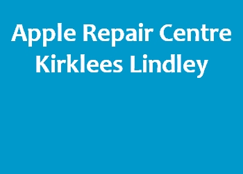 Apple Repair Centre Kirklees Lindley