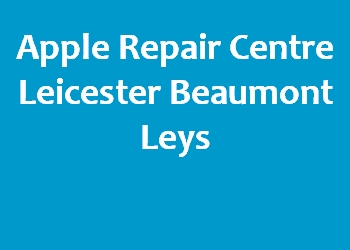 Apple Repair Centre Leicester Beaumont Leys
