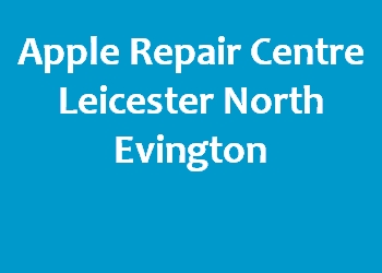 Apple Repair Centre Leicester North Evington