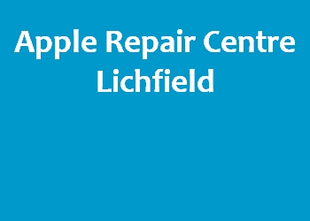 Apple Repair Centre Lichfield