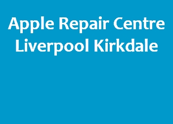 Apple Repair Centre Liverpool Kirkdale
