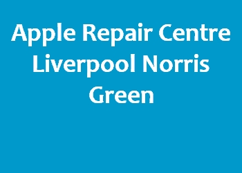 Apple Repair Centre Liverpool Norris Green