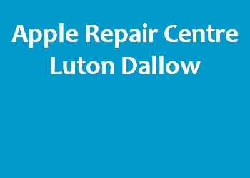 Apple Repair Centre Luton Dallow