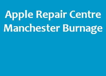 Apple Repair Centre Manchester Burnage