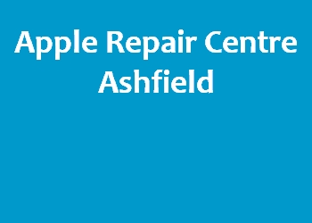 Apple Repair Centre Ashfield