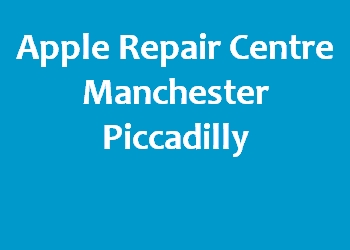 Apple Repair Centre Manchester Piccadilly