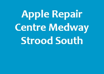 Apple Repair Centre Medway Strood South