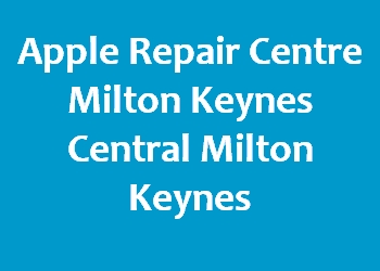 Apple Repair Centre Milton Keynes Central Milton Keynes