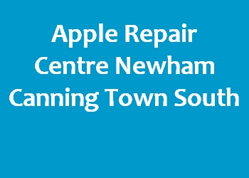 Apple Repair Centre Newham Canning Town South