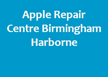 Apple Repair Centre Birmingham Harborne