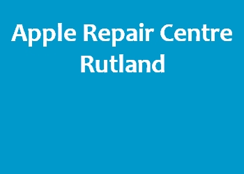 Apple Repair Centre Rutland