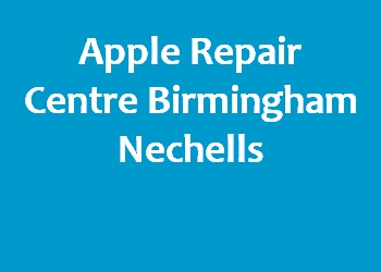 Apple Repair Centre Birmingham Nechells