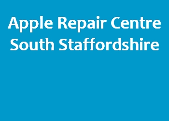 Apple Repair Centre South Staffordshire