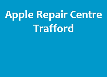 Apple Repair Centre Trafford