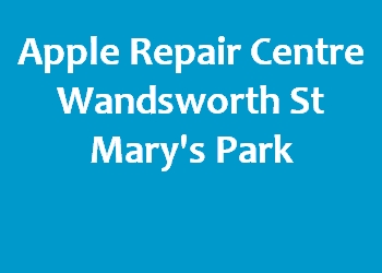 Apple Repair Centre Wandsworth St Mary's Park