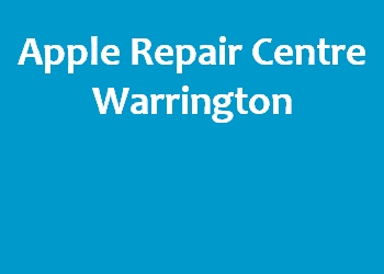 Apple Repair Centre Warrington