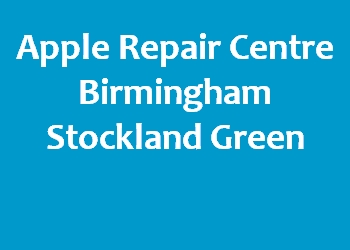 Apple Repair Centre Birmingham Stockland Green