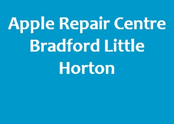 Apple Repair Centre Bradford Little Horton