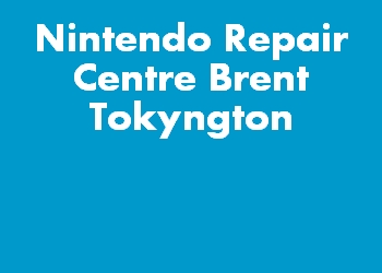 Nintendo Repair Centre Brent Tokyngton