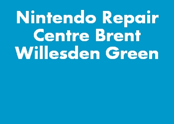 Nintendo Repair Centre Brent Willesden Green