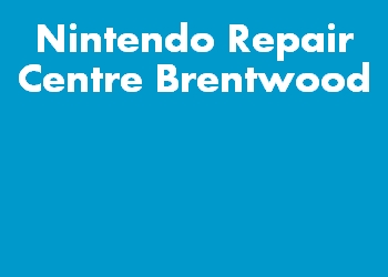 Nintendo Repair Centre Brentwood