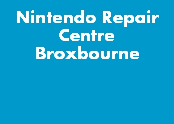 Nintendo Repair Centre Broxbourne