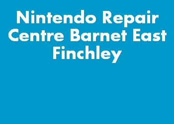 Nintendo Repair Centre Barnet East Finchley