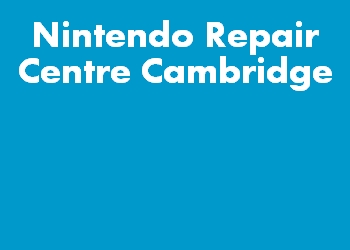 Nintendo Repair Centre Cambridge