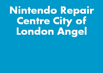 Nintendo Repair Centre City of London Angel