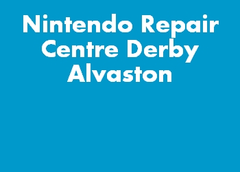 Nintendo Repair Centre Derby Alvaston