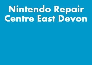 Nintendo Repair Centre East Devon