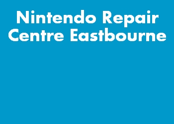 Nintendo Repair Centre Eastbourne
